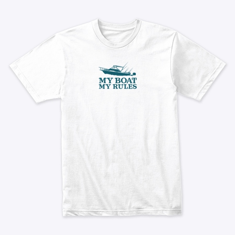 'My Boat My Rules'