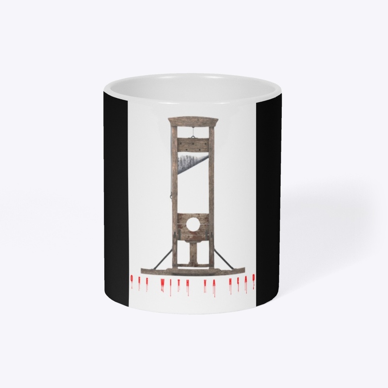 The OWYH Guillotine 