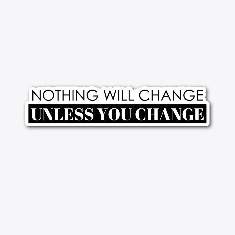 Nothing Will Change