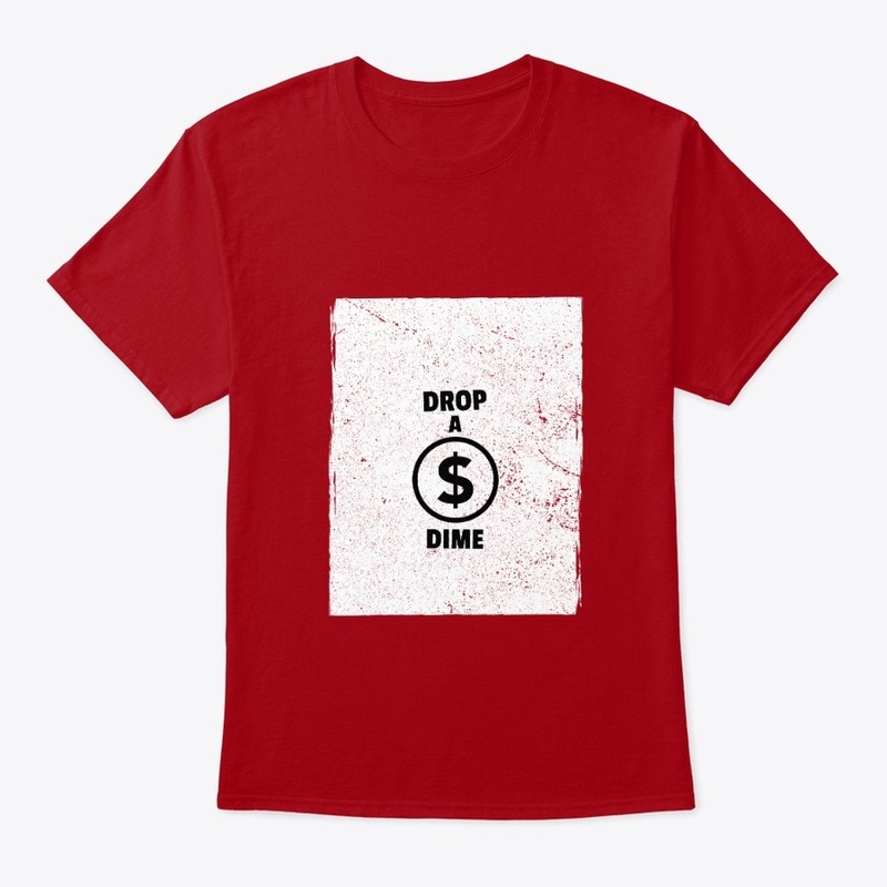 DROP A DIME - DOLLAR SIGN 