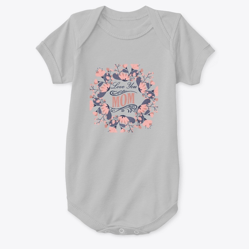Love You Mom T-Shirt | Mom Tee