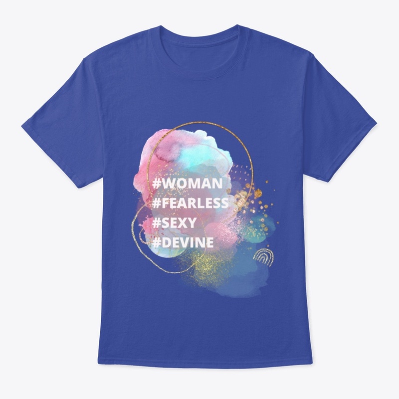 #Woman #Fearless #Sexy #Devine