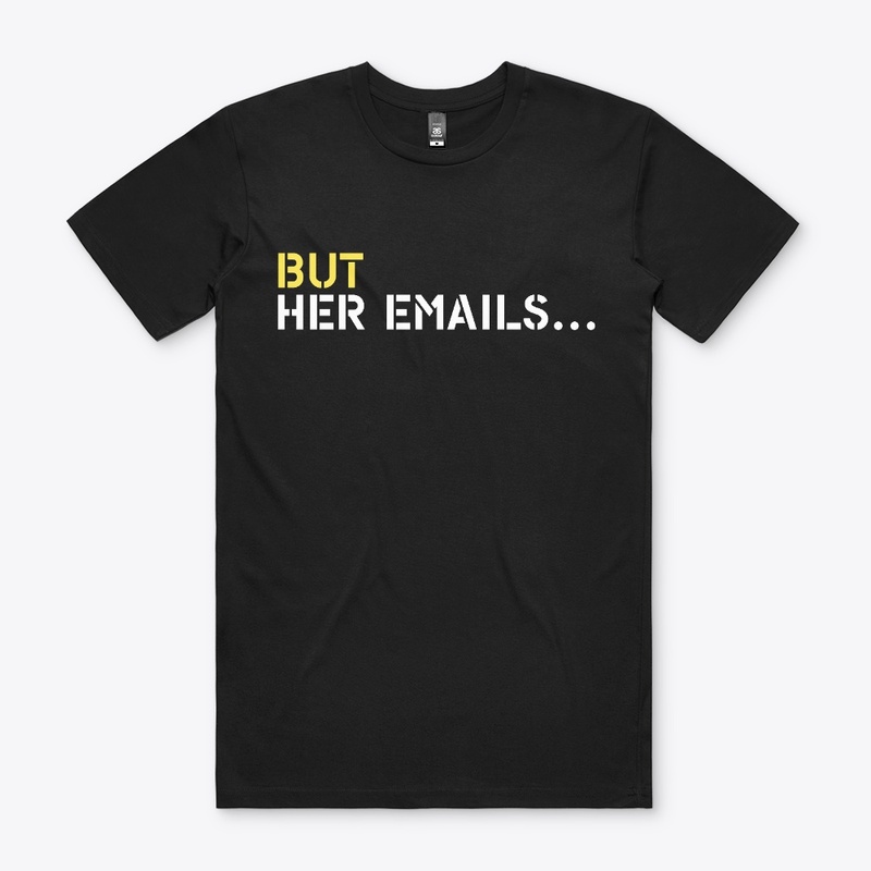 But Her Emails...