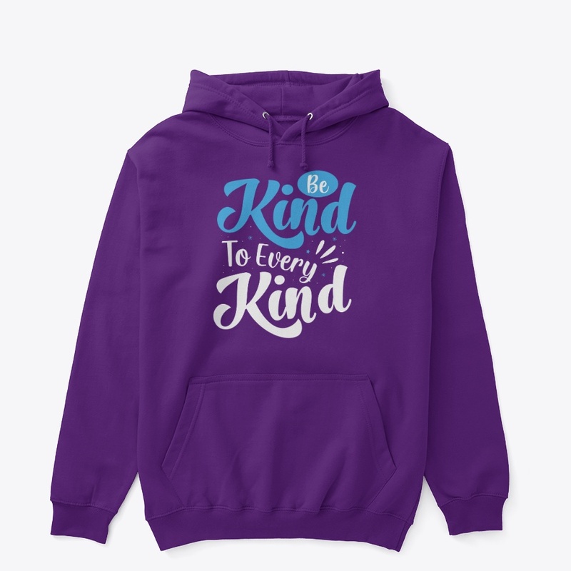 Be Kind to Every Kind Typography Design