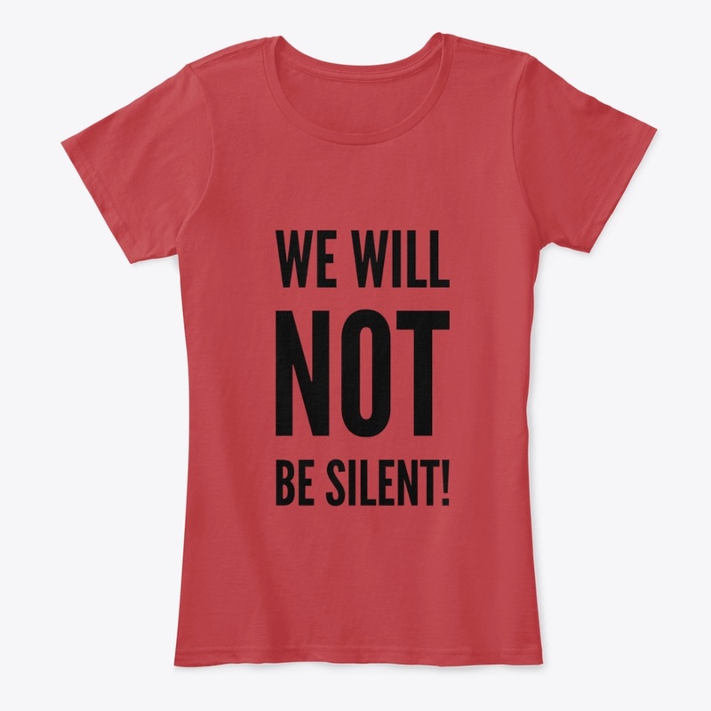 We Will Not Be Silent