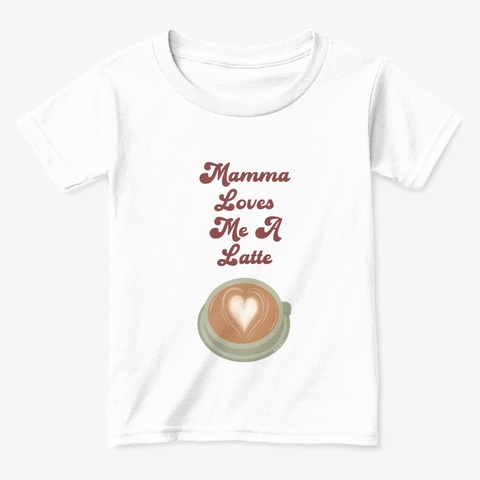 Latte Love White  T-Shirt Front