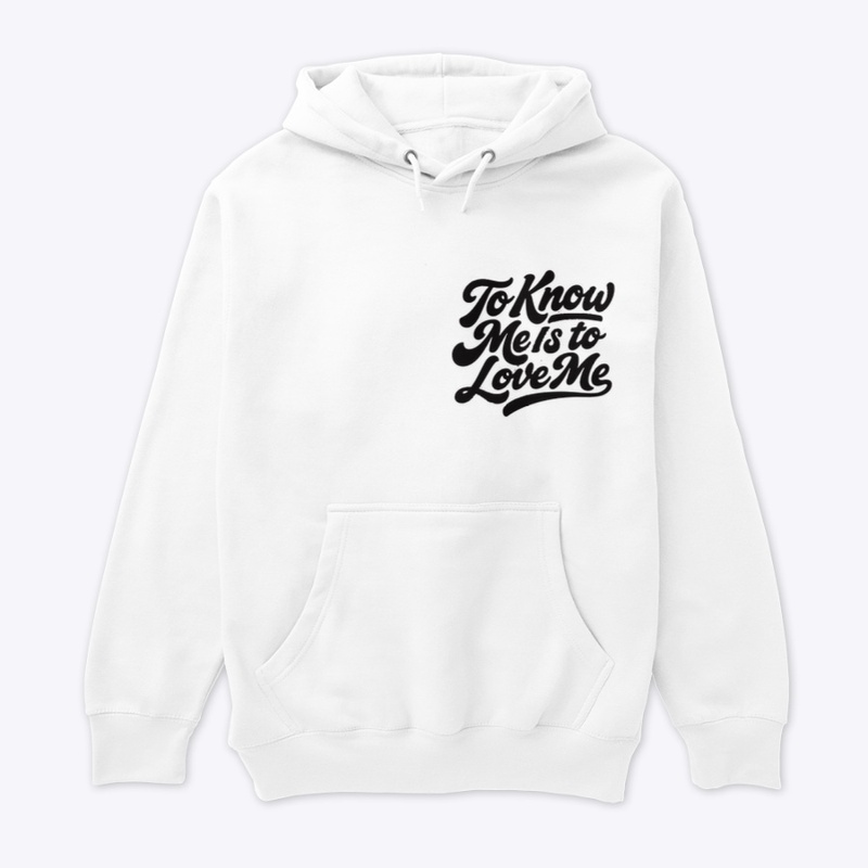 To Know Me Is To Love Me (Album Merch)
