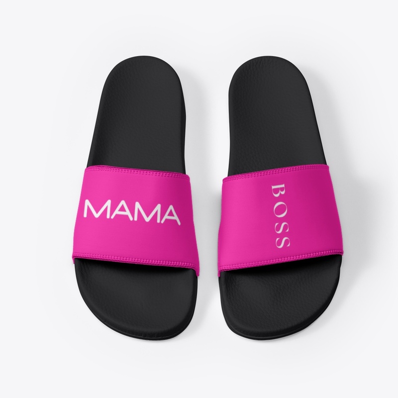 Mama is the Boss