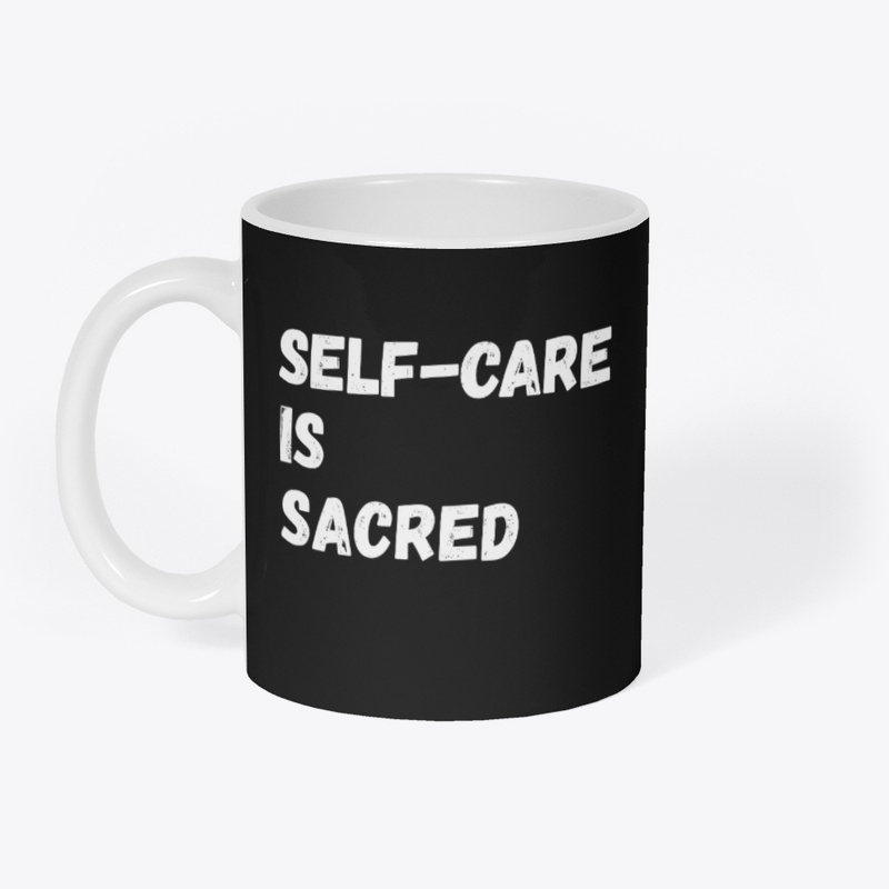 Self-Care is Sacred