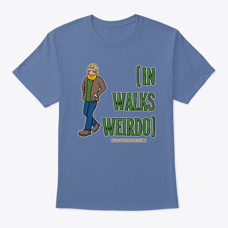 In Walks Weirdo 2024