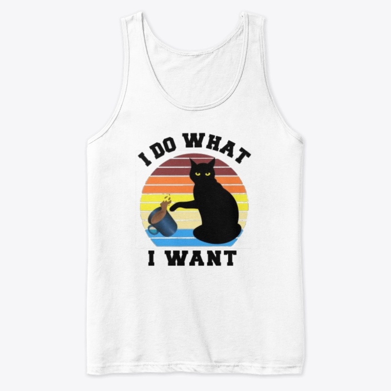 I do what I want