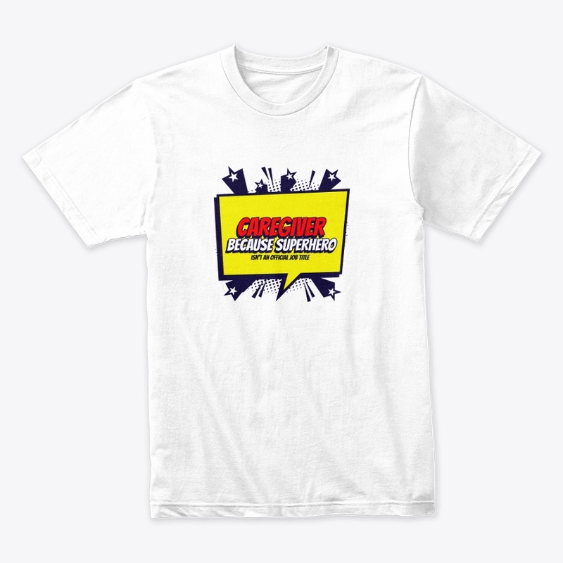 Caregiver - Super Hero 