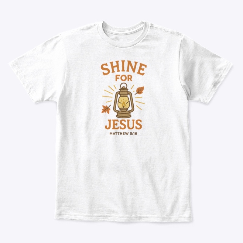 Shine For Jesus