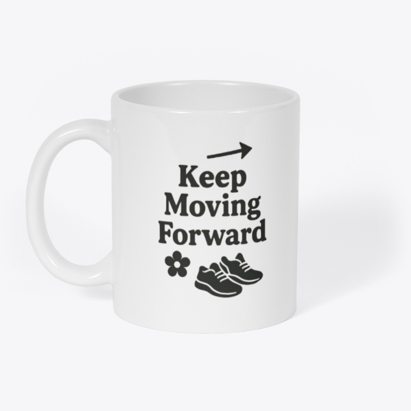 keep moving forward