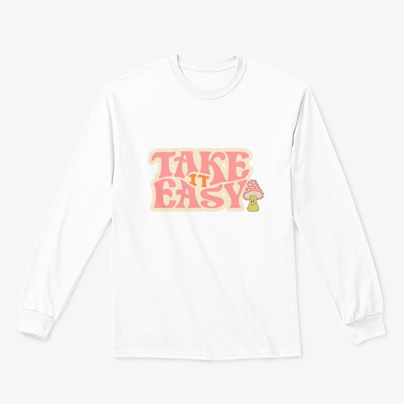 Take it easy 