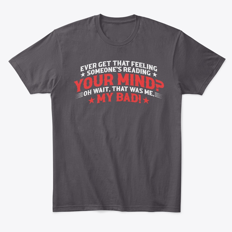 Someone's Reading Your Mind?