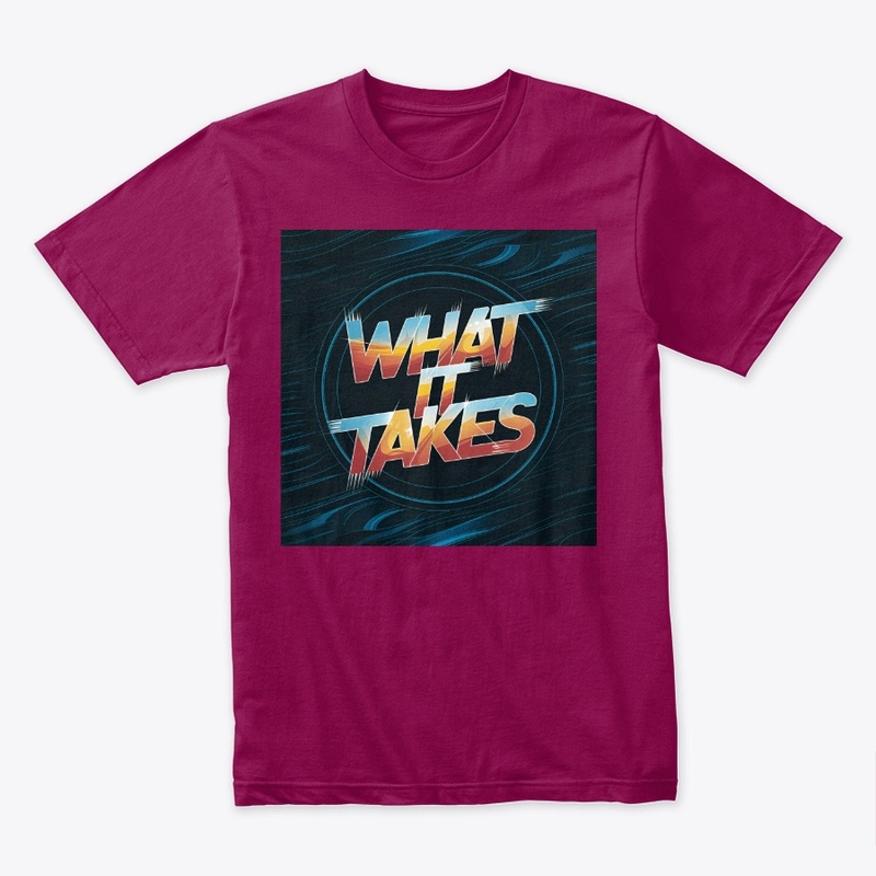 What It Takes Snapback Nate T Shirt