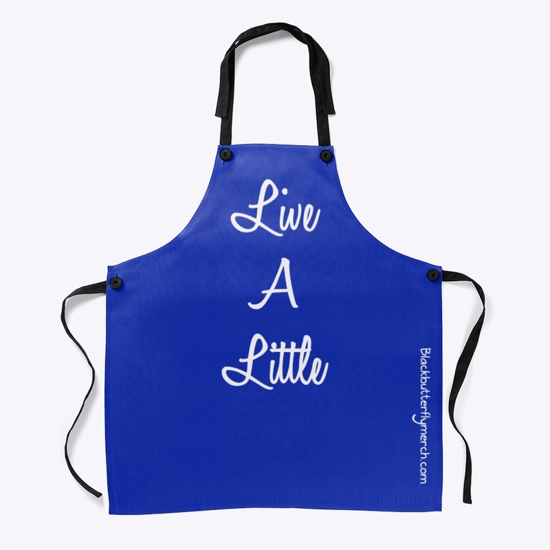 Live a little