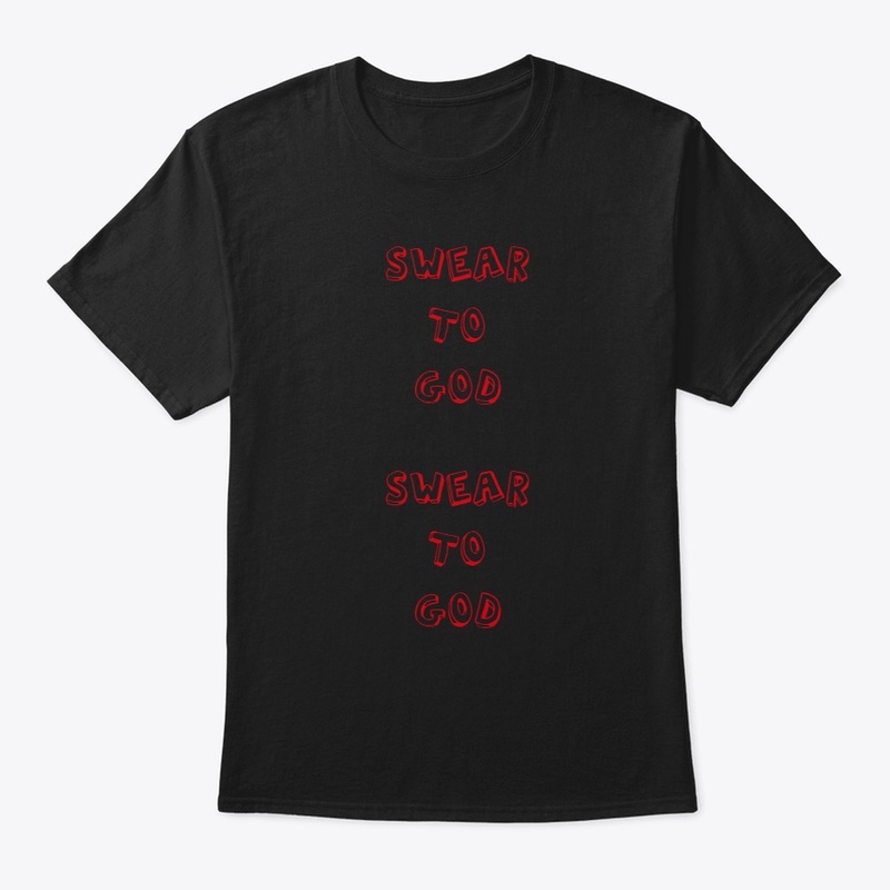 Swear To God Black Tee