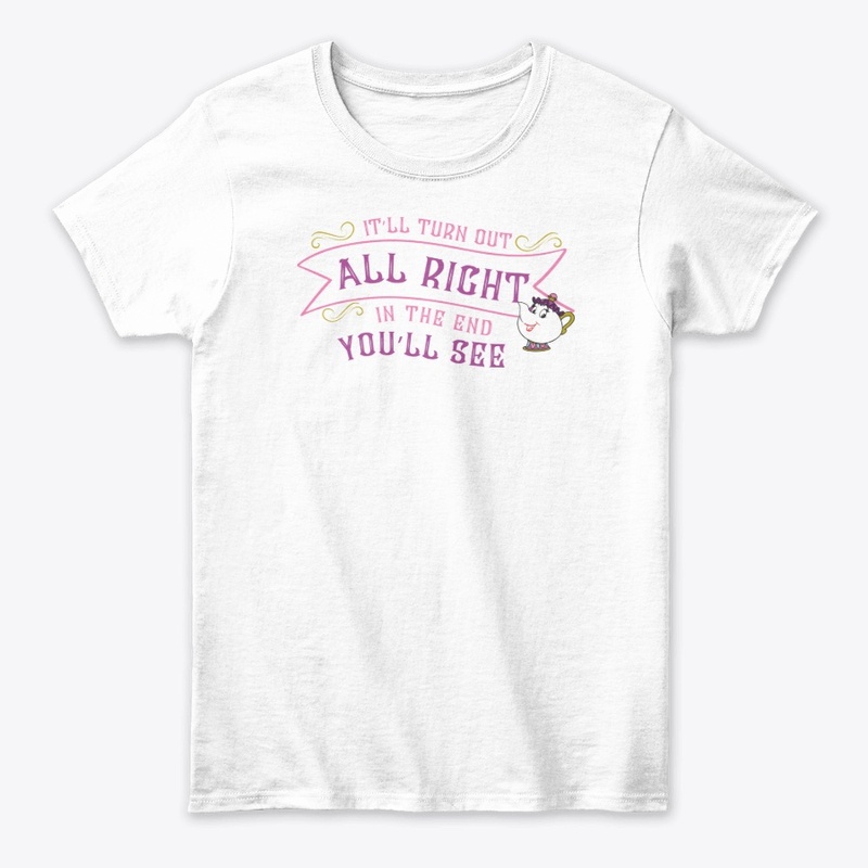 It'll turn out all right!