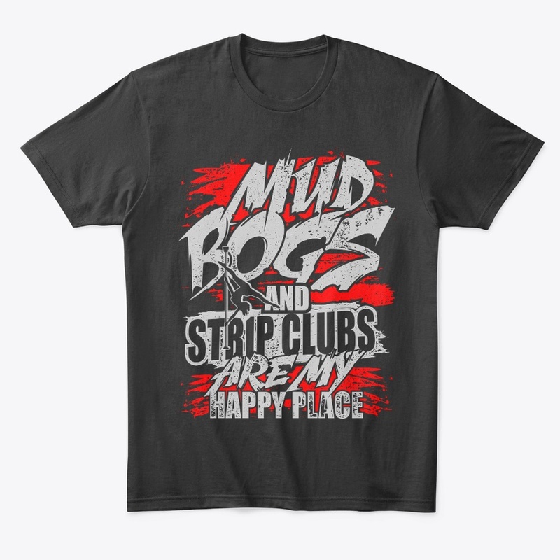 Happy Place 2 - Mud Bogging