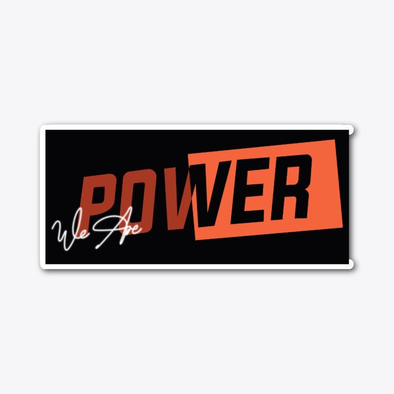 We are power t shirt