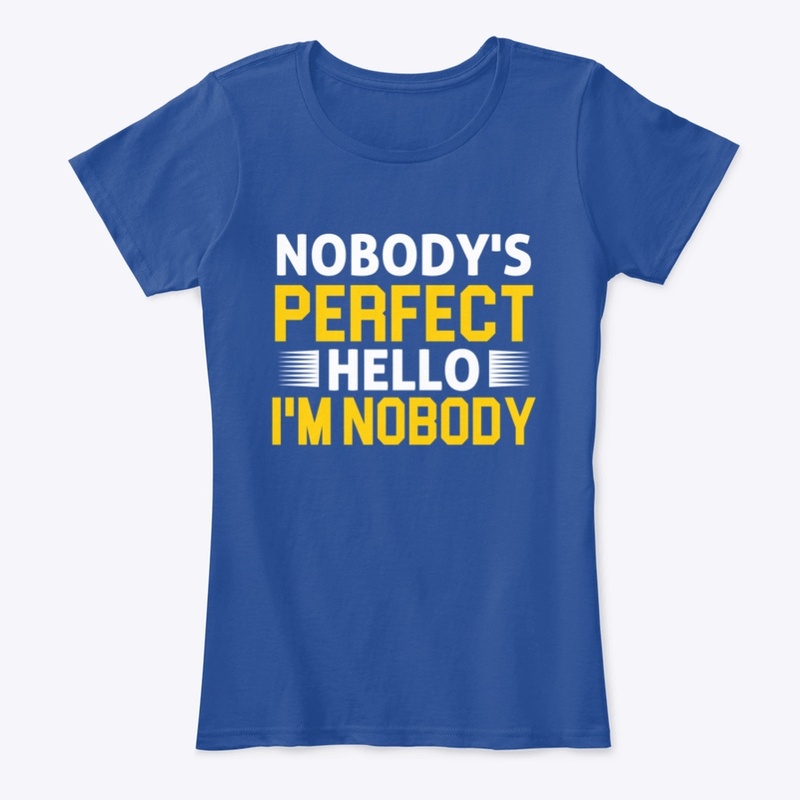Nobody's perfect