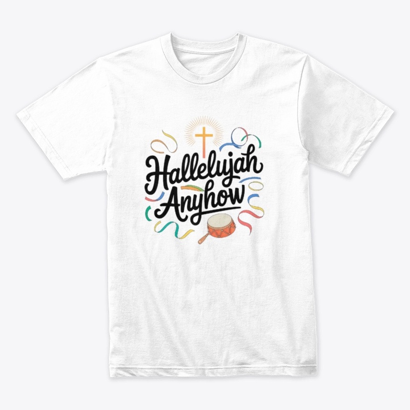 Hallelujah Anyhow Celebration