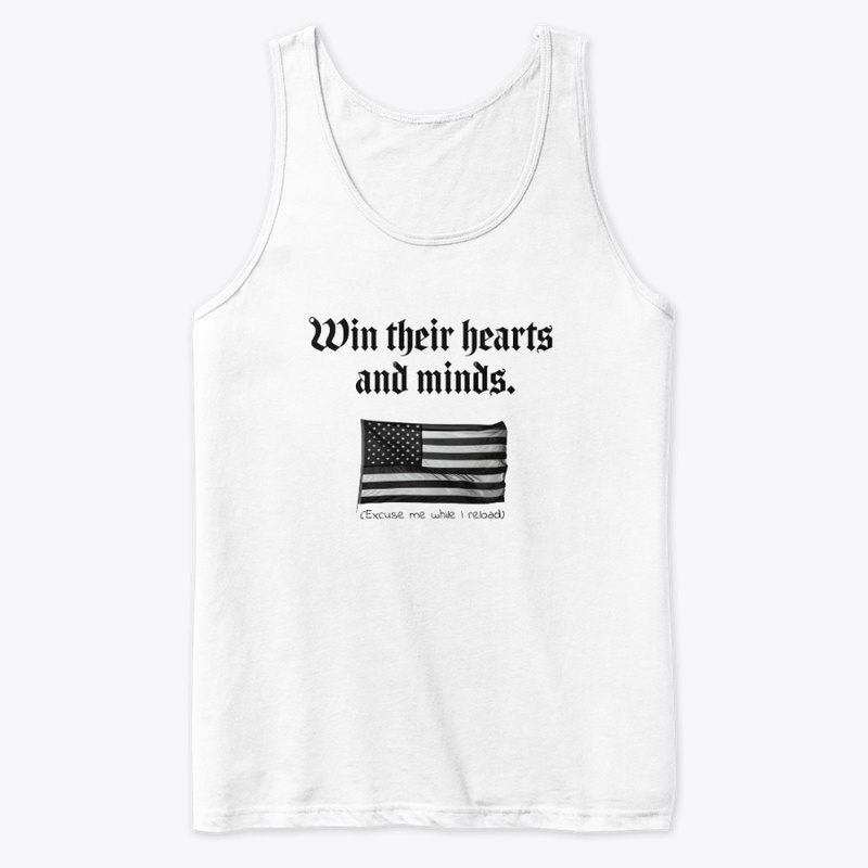 Win Their Hearts and Minds - Premium Tank Top