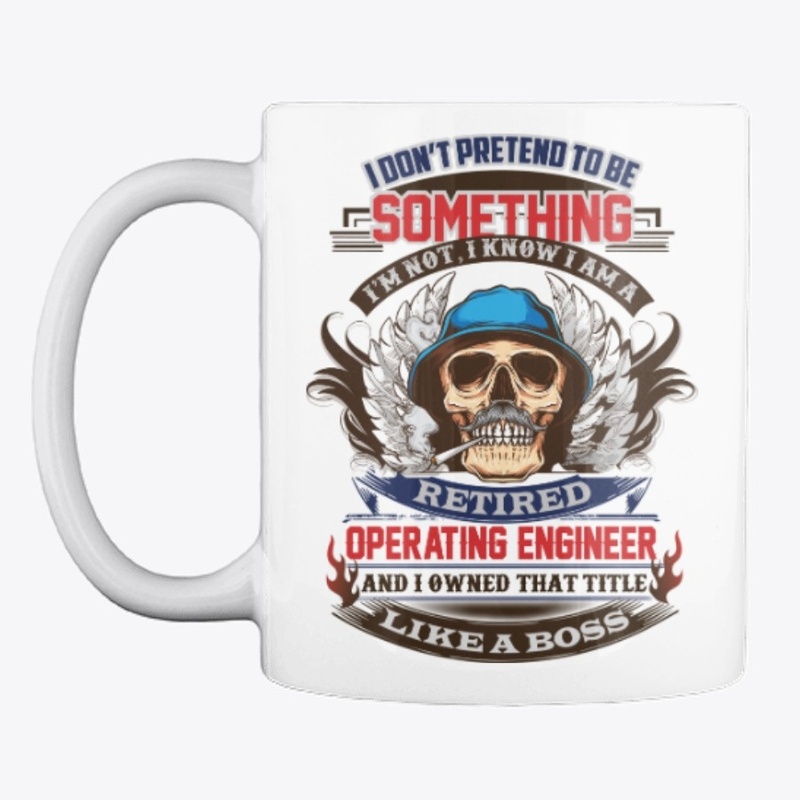 Boss Retired Operating Engineer Hoodie