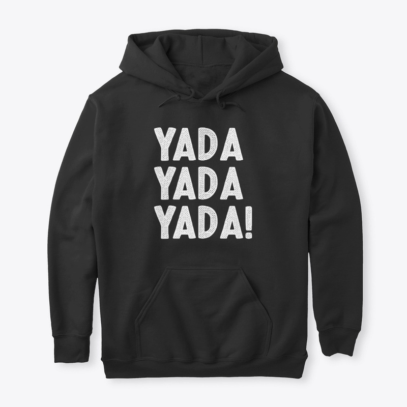 Yada, Yada, Yada