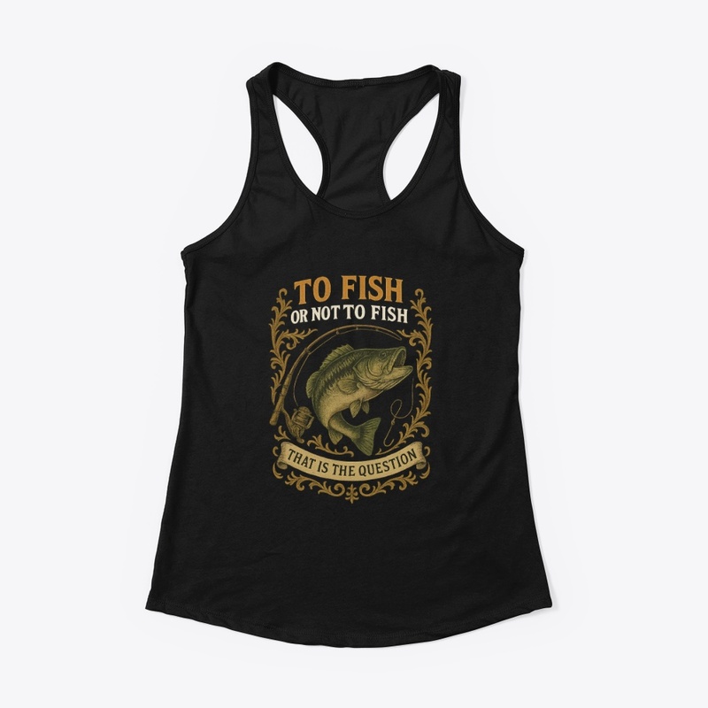To Fish or Not to Fish
