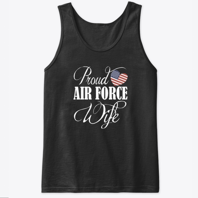 Proud Air Force Wife Veterans Day 2019