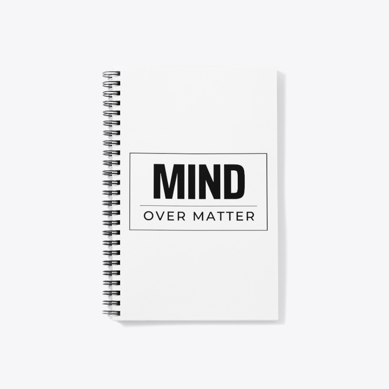 Mind Over Matter