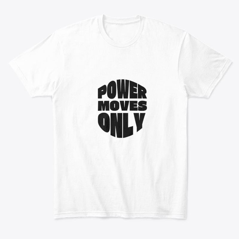 Power moves only #4