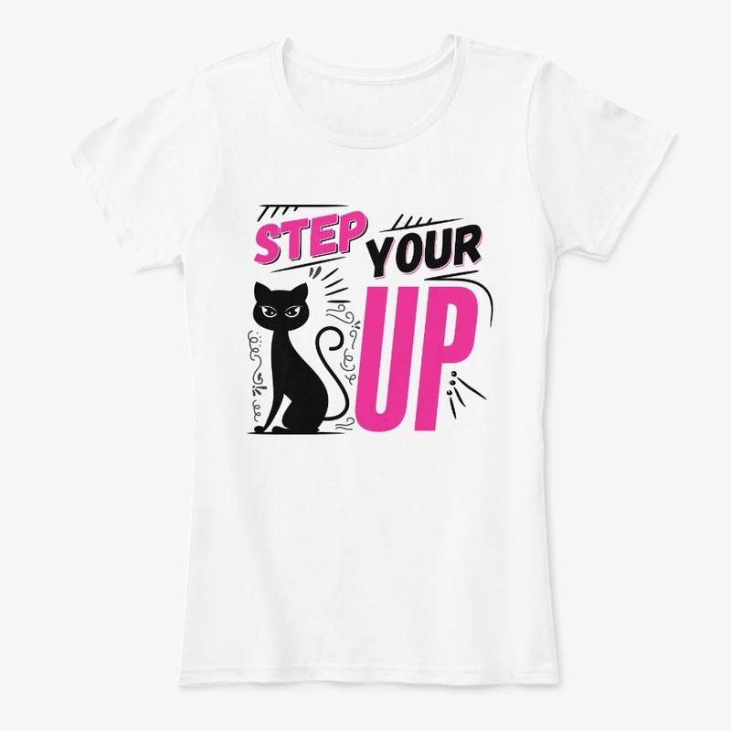 Step Your Pussy Up