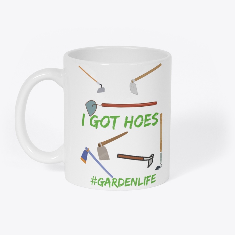 I Got Hoes (Garden)