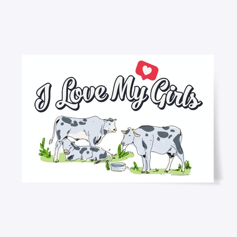 I Love My Girls Cow Farmer Gift