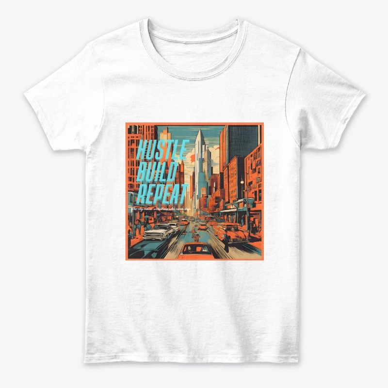 Hustle,Build,Repeat - Retro Cityscape