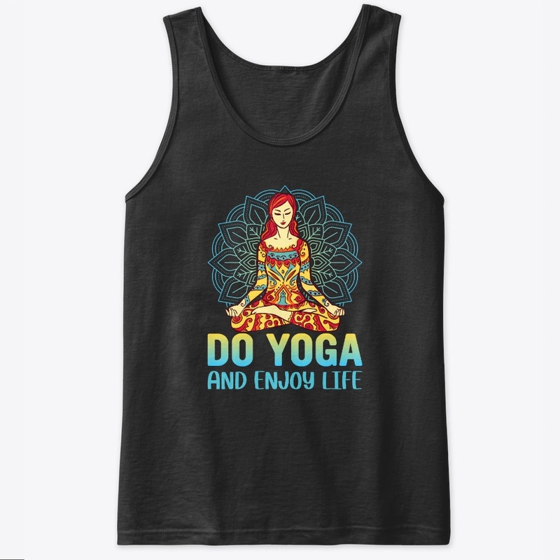 Do Yoga And Enjoy Life