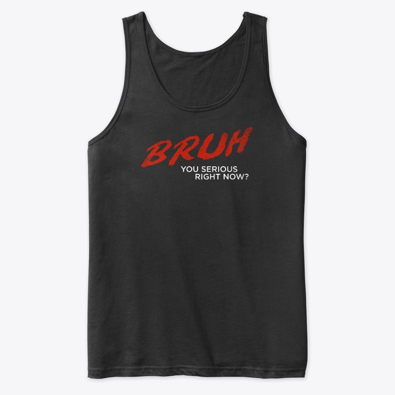 BRUH T-Shirt