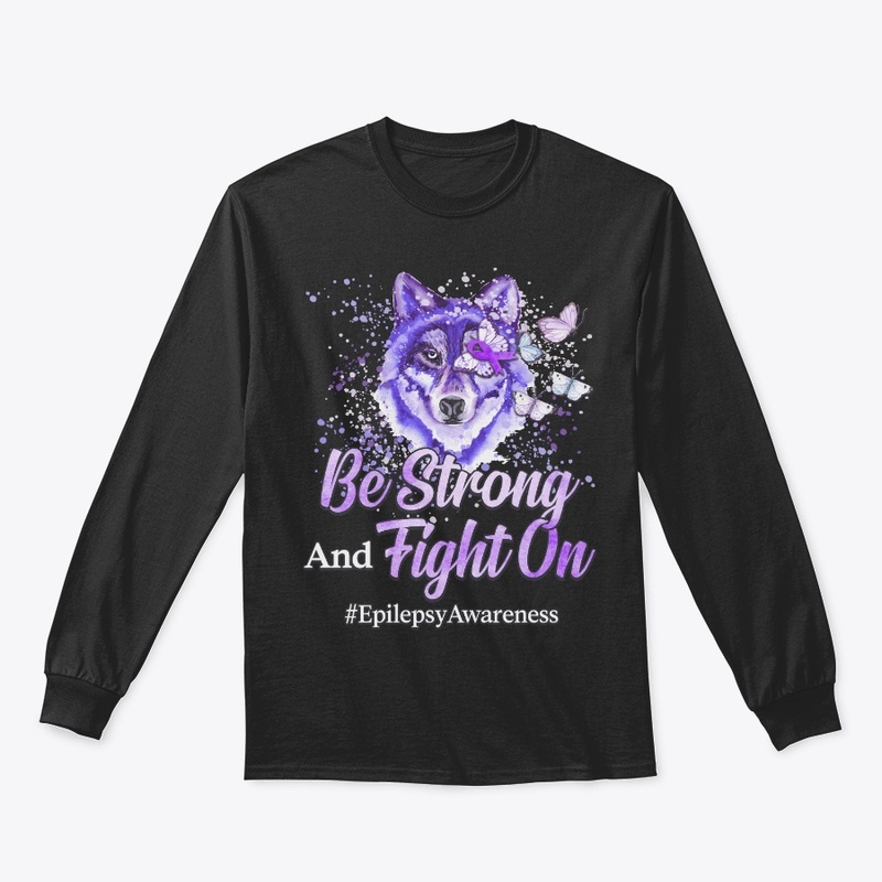 Epilepsy Awareness Gift Be Strong