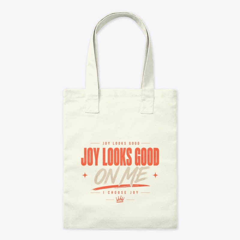 Joy Looks Good On Me 