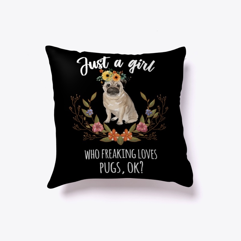 Just Girl Freaking Loves Pugs Boho Style