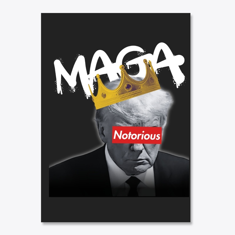 TRUMP - NOTORIOUS 
