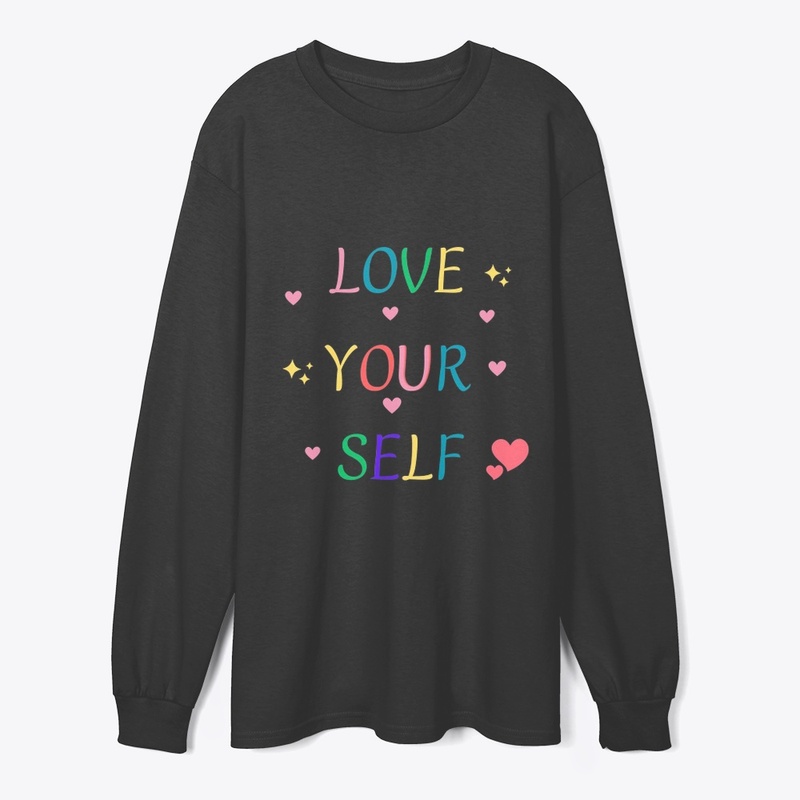 Love your self