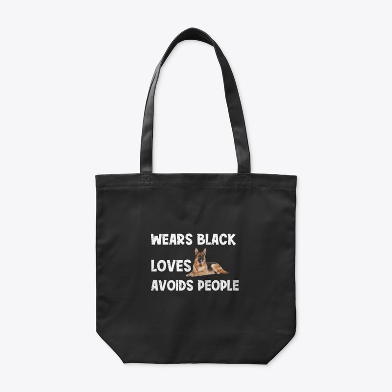 Wears Black Loves GSD Avoids People 