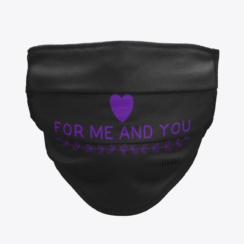 FOR ME AND YOU Face Mask (purple)