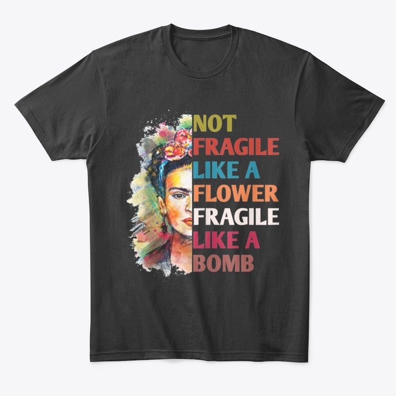 Not like a flower fragile like a bomb