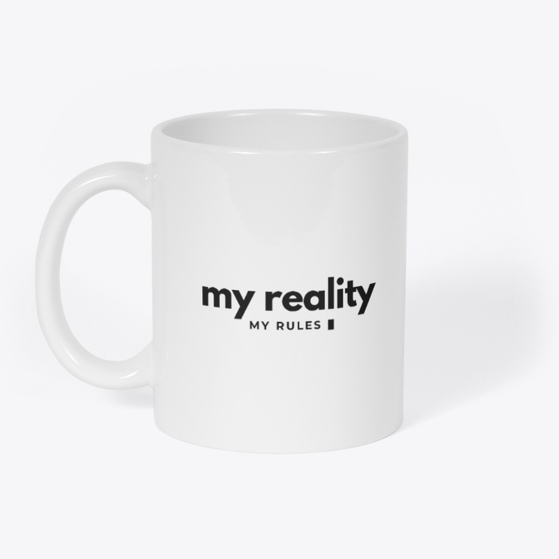 My Reality My Rules